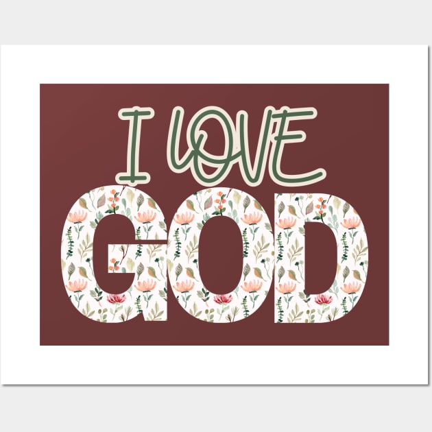 I love God Wall Art by Kikapu creations